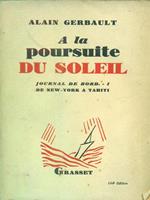 a la poursuite du soleil. Journal de Bord I
