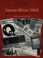 Spoon River 1968. Antologia corale di voci dai giornali di base
