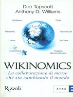 Wikinomics. La collaborazione di massa che sta cambiando il mondo