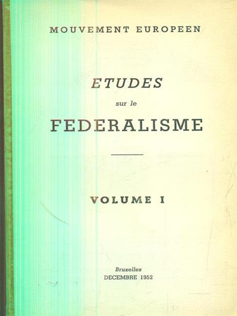 Etudes sur le federalisme vol I - copertina