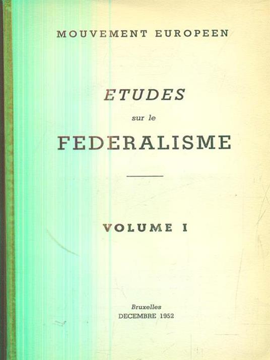 Etudes sur le federalisme vol I - copertina