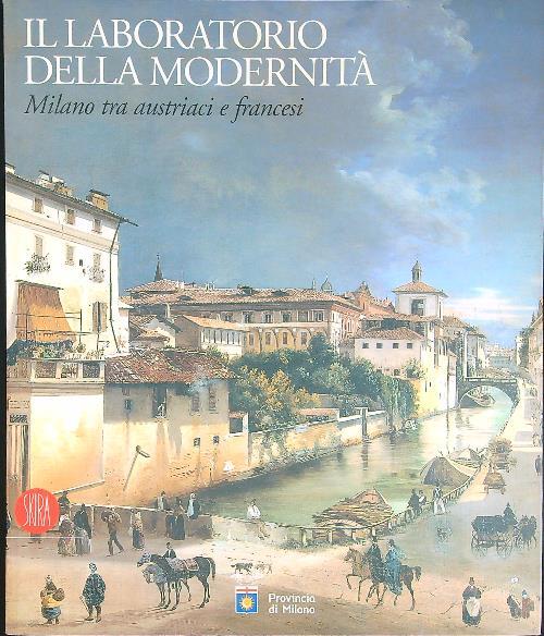 Il laboratorio della modernità