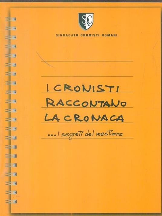 i cronisti raccontano la cronaca - copertina