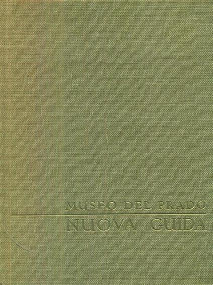 Nuova guida del Museo del Prado - Ovidio-Cesar Paredes Herrera - copertina