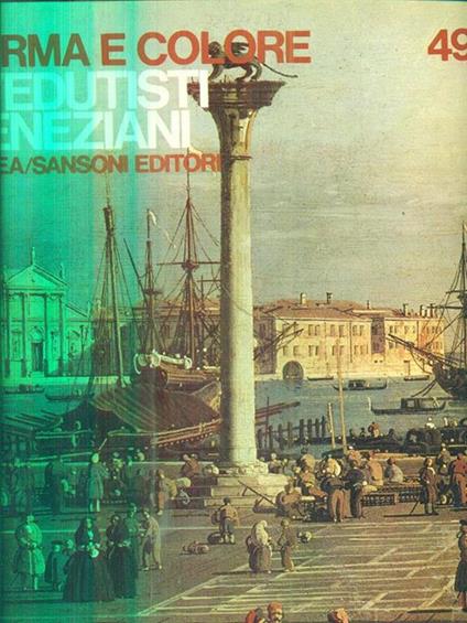 I vedutisti veneziani - Renzo Chiarelli - copertina