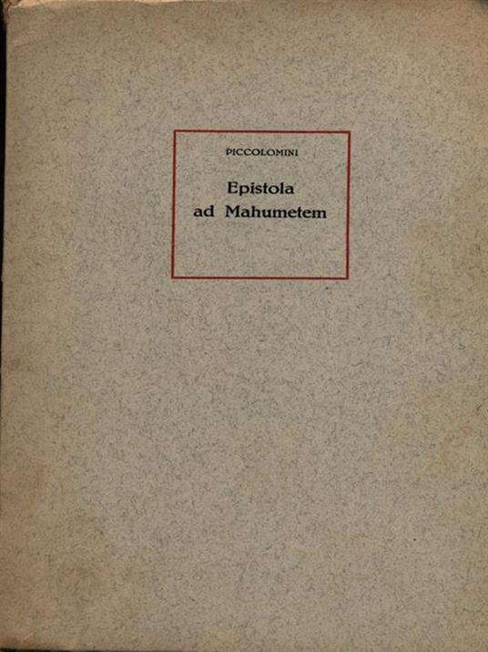 Epistola a Mahumetem - Alessandro Piccolomini - 2