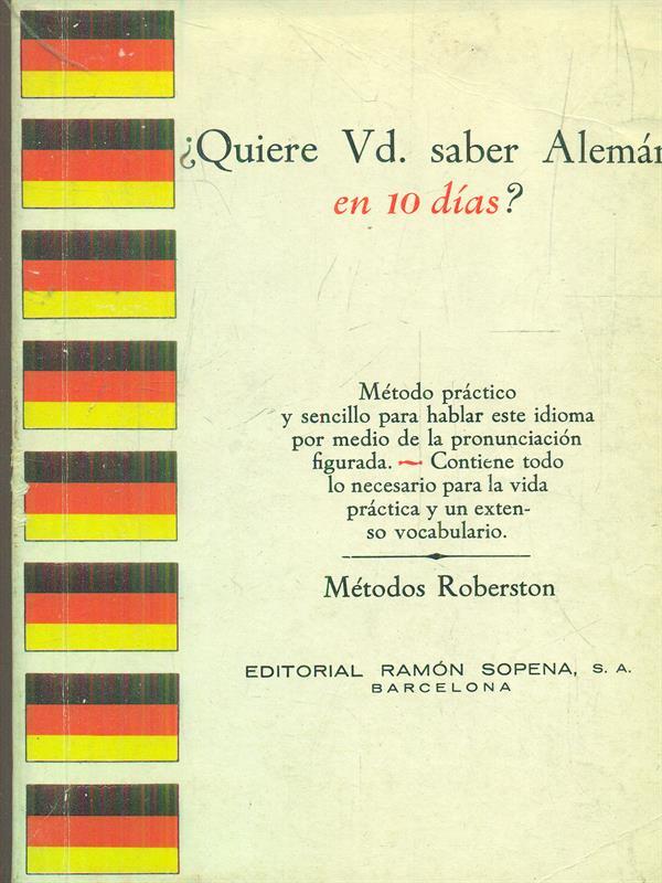 Quiere vd saber aleman? en 10 dias?