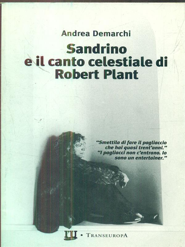 Sandrino e il canto celestiale di Robert Plant