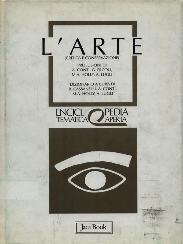 L' arte. Critica e conservazione