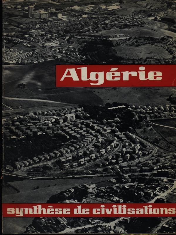 Algerie Synthese de civilisations