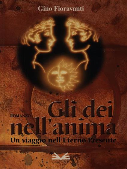 Gli dei nell'anima - Gino Fioravanti - copertina