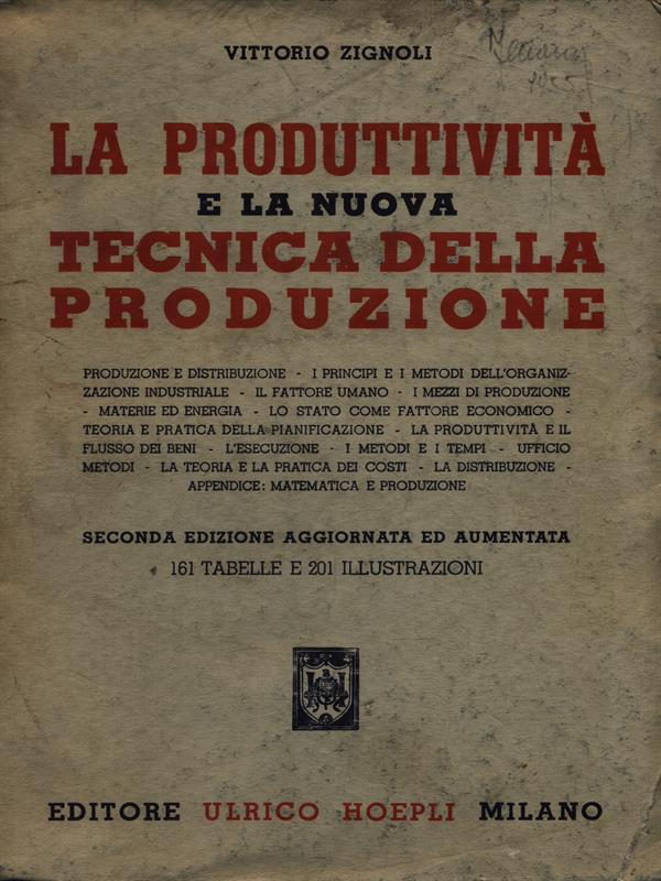 La produttività e la nuova tecnica della produzione