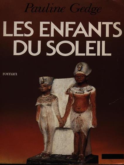 Les enfants du soleil - Pauline Gedge - copertina
