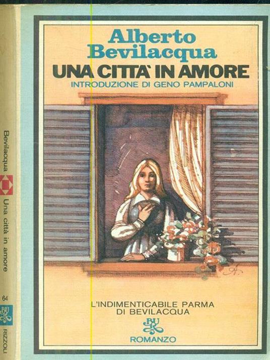 Una città in amore - Alberto Bevilacqua - copertina