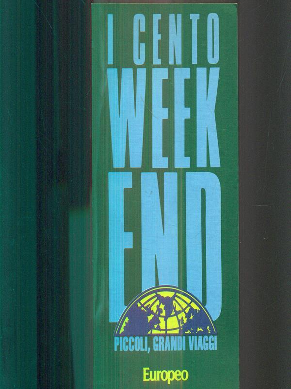 I cento weekend II