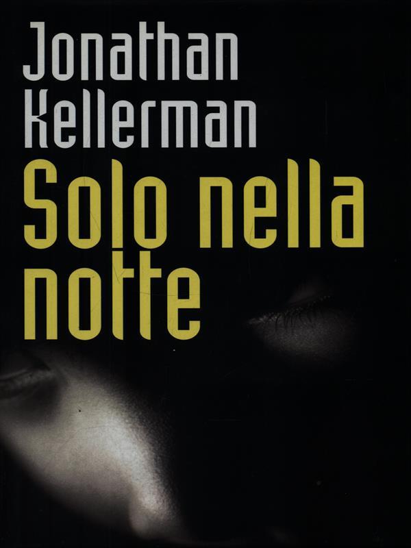 Solo nella notte