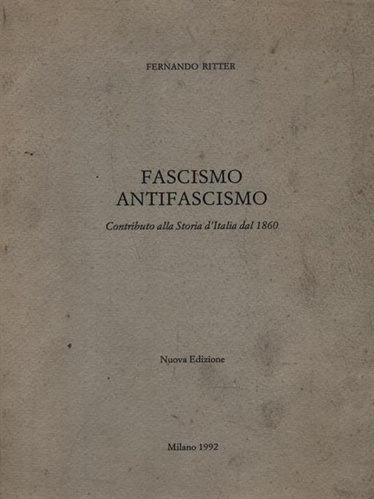Fascismo antifascismo - Fernando Ritter - copertina