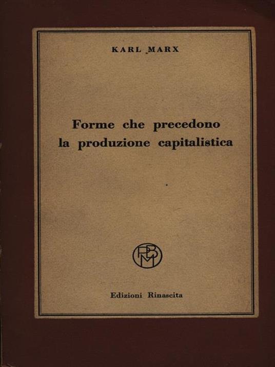 Forme che precedono la produzione capitalistica - Karl Marx - copertina