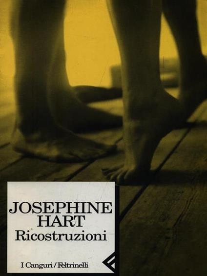 Ricostruzioni - Josephine Hart - copertina