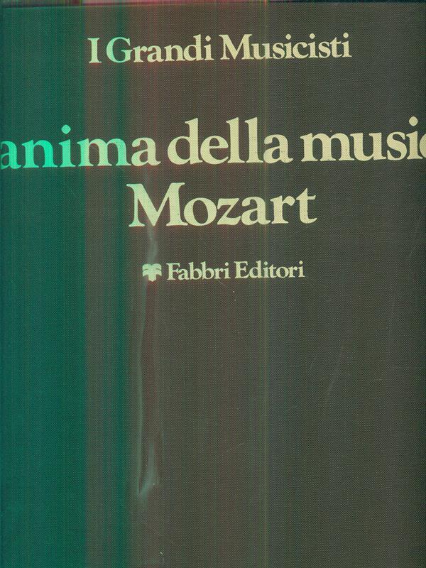 L' anima della musica: Mozart