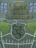 Scuola Speciale Scacciapaure