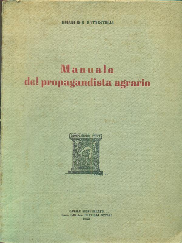 Manuale del propagandista agrario