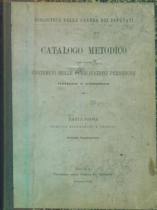 catalogo metodico degli scritti contenuti nelle pubblicazioni periodiche parte prima secondo e terzo supplemento