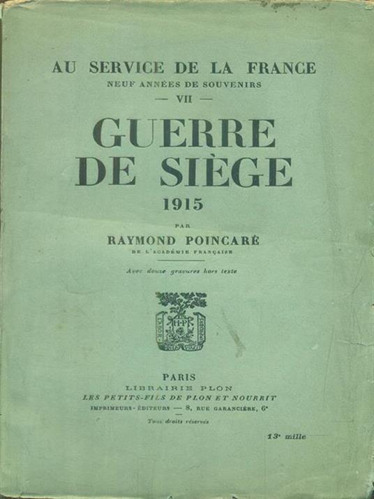 Au service de la France - VII - Guerre de siege 1915 - Raymond Poincaré - copertina