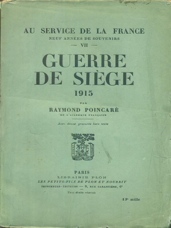 Au service de la France - VII - Guerre de siege 1915