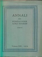 Annali della fondazione Luigi Einaudi XIII. 1979