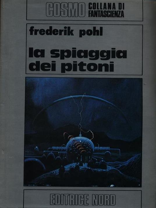 La spiaggia dei pitoni - Frederick J. Pohl - copertina