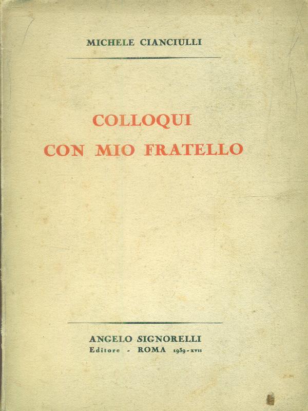Colloqui con mio fratello