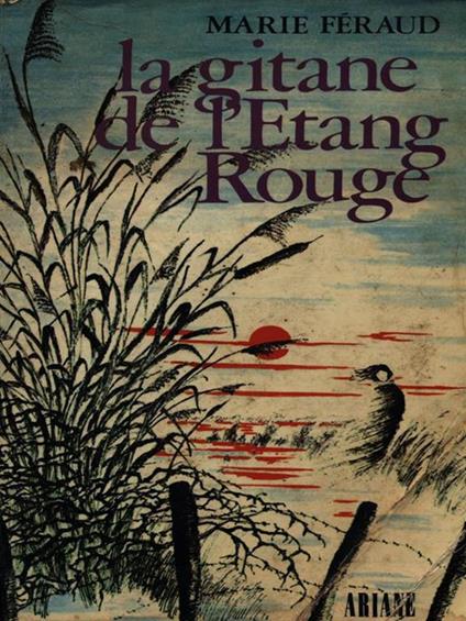 La gitane de l'Etang Rouge di: Marie Feraud - copertina
