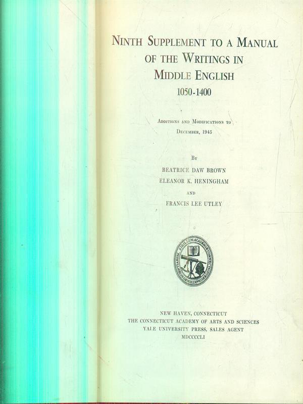 Ninth Supplement to a manual of the writings in middle english 1050-1400