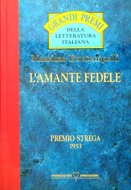 L' amante fedele di: M. Bontempelli