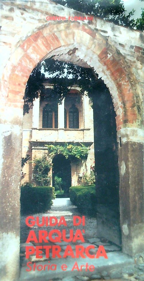 Guida di Arquà Petrarca