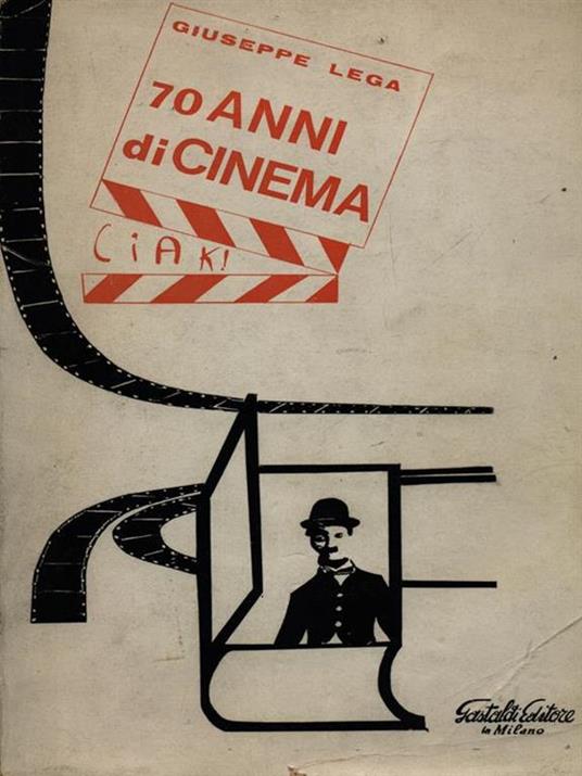 70 anni di cinema - Giusppe Lega - copertina