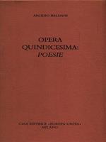 Opera quindicesima: poesie