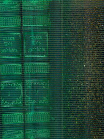 Lehrbuch der Weltgeschichte. I.+ II - Weber Georg - copertina