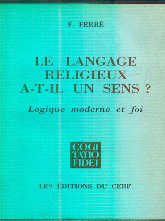 Langage Religieux a-t-il Un Sens ? - F Ferrè - copertina