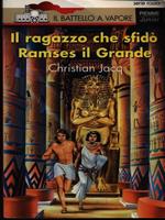 Il ragazzo che sfidò Ramses il Grande