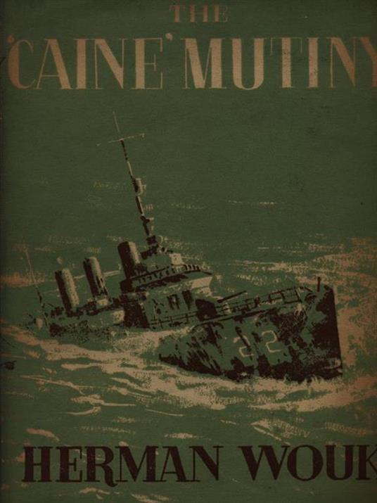 The Caine Mutiny - Herman Wouk - copertina