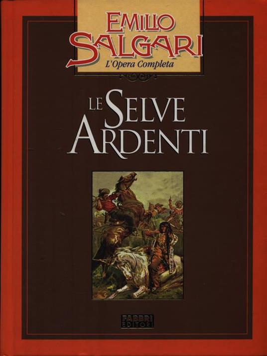 Le Selve Ardenti - Emilio Salgari - copertina