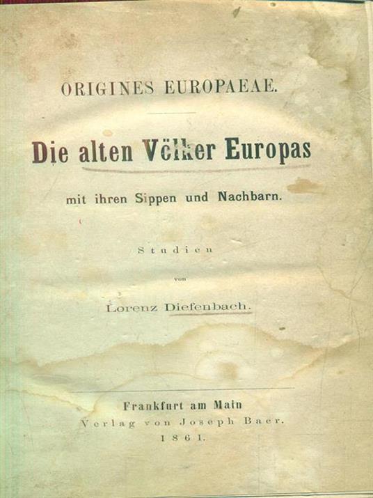 Origines Europaeae Die alten Volker Europas - Diefenbach Lorenz - copertina
