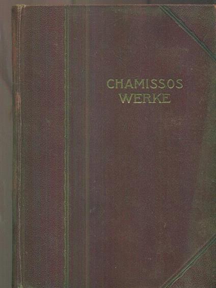 Chamissos Werke Erster Teil Gedichte I - Adalbert von Chamisso - copertina
