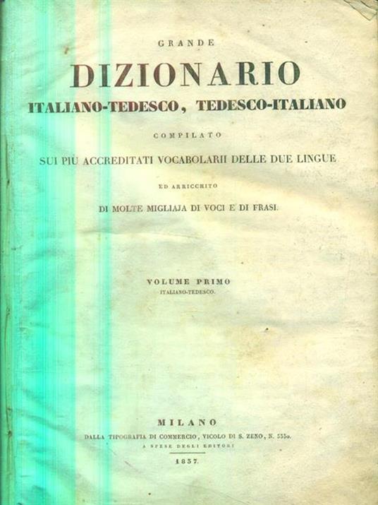 Grande dizionario italiano-tedesco, tedesco-italiano Volume primo - copertina