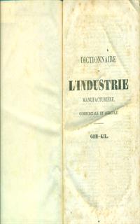 Dictionnaire de l'industrie manufacturiere, commerciale et agricole tome sixieme - 5