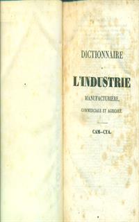 Dictionnaire de l'industrie manufacturiere, commerciale et agricole tome troisieme - 5
