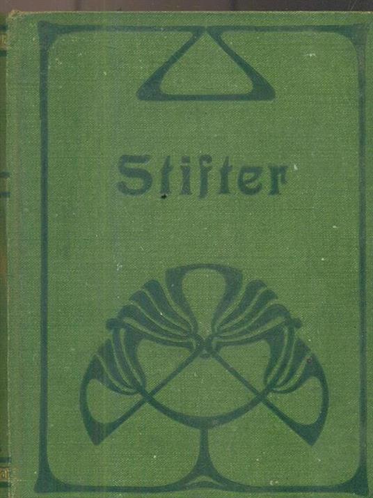 Adalbert Stifters ausgewahlte Werke - 4-6 - Adalbert Stifter - copertina