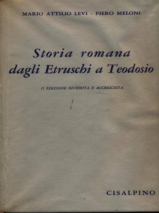 Storia romana dagli Etruschi a Teodosio - Paolo Levi - copertina